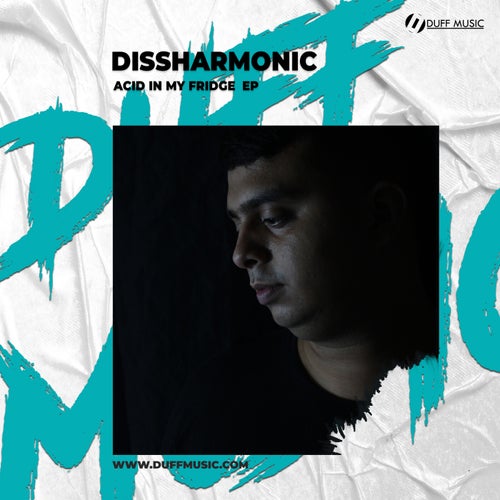 Dissharmonic - Acid In My Fridge EP [DM335]